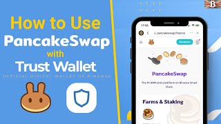 How to use PancakeSwap with Trust Wallet Tutorial Swap Staking amp Farming [upl. by Harol]