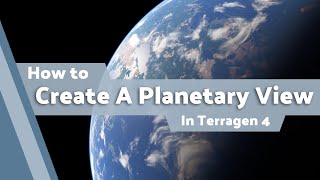 Terragen 4 Basics Creating a Planetary View [upl. by Aierbma]