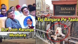 BJP Join Karlunga Akbar Owaisi Ke Saamne Ye Kehdia Taj Banjara Banjara Hills Hyderabad Pe Tala [upl. by Niras]