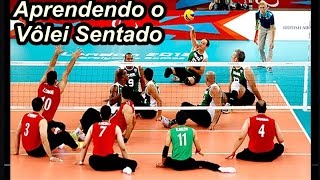 VOLEIBOL APRENDENDO SOBRE O VÔLEI SENTADO [upl. by Ennairb]