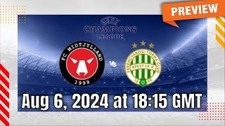 Champions League  FC Midtjylland vs Ferencvaros  prediction team news lineups  Preview [upl. by Redmond]