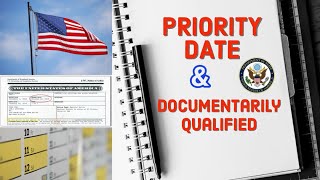 PRIORITY DATE amp DOCUMENTARILY QUALIFIED USCIS NVC PROCESSING US IMMIGRATION IMMIGRANT VISA 2021 [upl. by Melborn802]