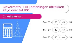 Clevermath  HR  oefeningen aftrekken altijd over tot 100  Cirkelrekenen [upl. by Nairred232]