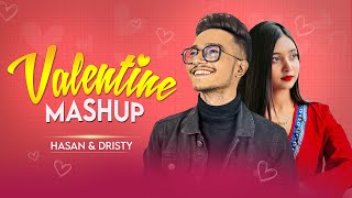 Valentine Mashup  Hasan S Iqbal amp Dristy Anam New Mashup  2023  Bangla Mashup [upl. by Udelle]