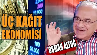 Osman Altuğ Üç Kağıt Ekonomisi [upl. by Arlon]