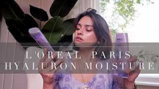 Reviewing LOreal Paris Hyaluron Moisture Haircare Range and Why it Works [upl. by Ggerc471]