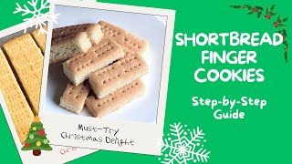 A Christmas Delight StepbyStep Guide to a Decadent Shortbread Finger Cookies Recipe [upl. by Fi221]