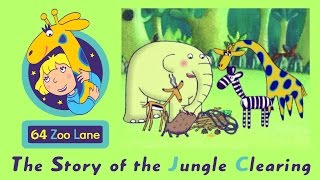 64 Zoo Lane  The Jungle Clearing S01E20 HD  Cartoon for kids [upl. by Ynney]