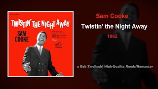 Sam Cooke – Twistin the Night Away – 1962 HQ RemixRemaster [upl. by Velleman]