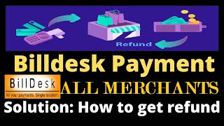 HOW TO CONTACT BILLDESK PAYMENT GATEWAY FOR PAYMENT STUCK AND REFUND ISSUE ANY MERCHANT PAYMENTS [upl. by Lubeck]