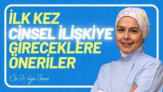 İlk Kez İlişkiye Gireceklere Öneriler [upl. by Arlie]