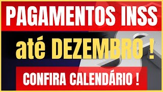 🔴 PAGAMENTOS INSS até DEZEMBRO de 2024   CONFIRA CALENDÁRIO [upl. by Quinlan]