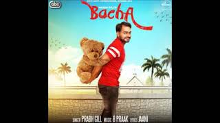 Bacha song karaoke by prabh gill [upl. by Eniamor]