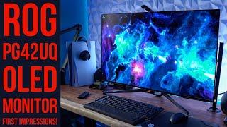 ROG PG42UQ OLED Monitor First Impressions [upl. by Goulden]