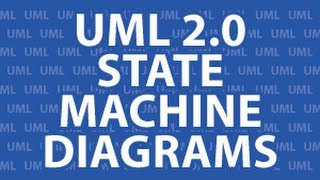 UML 2 State Machine Diagrams [upl. by Amlev]