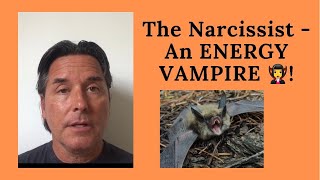 Energy Vampire  THE NARCISSIST Must Watch [upl. by Atidnan]