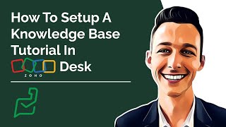 How To Setup A Knowledge Base Tutorial In Zoho Desk [upl. by Crockett]