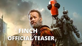 FINCH Official Teaser Trailer New 2021 Tom Hanks SciFi Movie [upl. by Oel998]