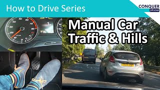 Driving a manual car in traffic and on hills  different techniques for city driving explained [upl. by Anavoig237]