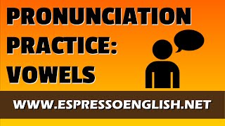 English Pronunciation Exercises with Minimal Pairs Vowels [upl. by Jamie]