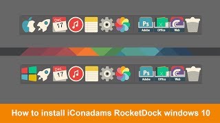 How to install iConadams RocketDock in Windows 10 [upl. by Magocsi]