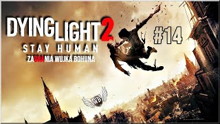 Dying Light 2  14 quotNocna zmianaquot [upl. by Meehsar128]