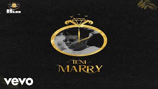 Teni  Marry Official Audio [upl. by Worra]