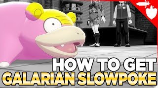 How to Get Galarian Slowpoke in Pokemon Sword and Shield Update 11 [upl. by Nnylhsa]