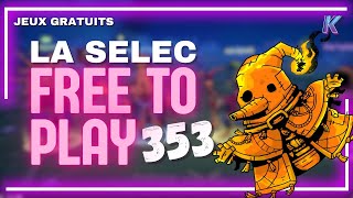 La Selec Free to Play ☄️ Top Jeux gratuits de la semaine sur PC épisode 353 freetoplay [upl. by Alrak]