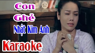 Karaoke HD  Con Ghẻ  Nhật Kim Anh [upl. by Ailima]