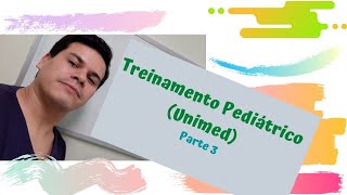 Treinamento emergências pediátricas Unimed parte 3 [upl. by Cary]