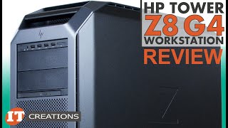 HP Z8 G4 Workstation REVIEW  IT Creations [upl. by Yesnil]