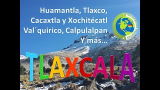 Recorriendo el estado de Tlaxcala Qué hacer en Tlaxcala Lugares por visitar en Tlaxcala [upl. by Philbo321]