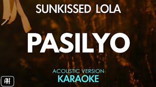 SunKissed Lola  Pasilyo KaraokeAcoustic Version [upl. by Kuehn]