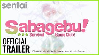 Sabagebu Survival Game Club Official Trailer [upl. by Uahc407]