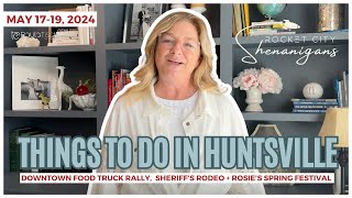 Huntsville Weekend Guide Sheriffs Rodeo Food Truck Rally amp More  Rocket City Shenanigans [upl. by Wyne]