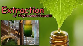 Extraction of Phytoconstituents [upl. by Danila]