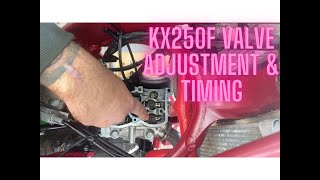 KX250F Valve Adjustment and Timing [upl. by Nerad]