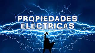 PROPIEDADES ELÉCTRICAS DE LOS MATERIALES [upl. by Kovacev]