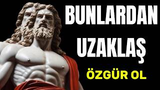 NE ZAMAN Uzaklaşmanız Gerektiğini Bilin  STOACILIK [upl. by Lal]