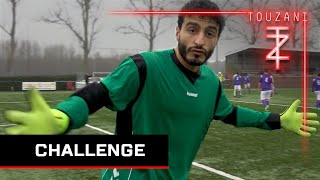 Touzani Challenge EEN OFFICIËLE WEDSTRIJD KEEPEN [upl. by Anitsyrhk]