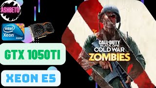 XEON Y GTX 1050TI ZOMBIES COLD WAR [upl. by Aerdnat]