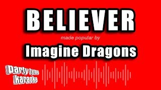 Imagine Dragons  Believer Karaoke Version [upl. by Ecinnej811]