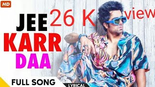 Hardy Sandhu Nachne Da Jee Karda Full Song Tainu Holi Holi Nachdi Vekh Ke Nachne D [upl. by Nelo]