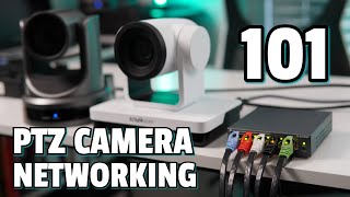 PTZ Camera Networking 101 [upl. by Kurman]