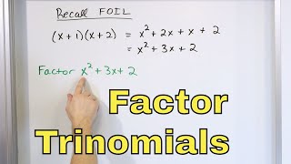 12  Factoring Trinomials amp Quadratic Polynomials in Algebra Part 1 Learn How to Factor [upl. by Yahiya]