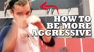 How to be Aggressive in a Fight Pressure Fighting amp Boxing [upl. by Atiras]