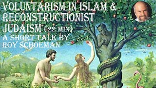 Voluntarism in Islam and Reconstructionist Judaism [upl. by Bej]