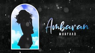 AMBARAN  MUHFAAD  GULAB EP  AELAAN RECORDS [upl. by Chellman]