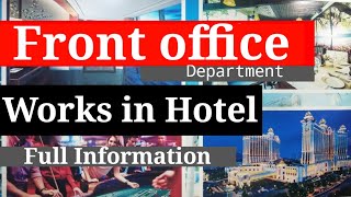 Front office Department Works in Hotels Full Information  Hotel Management [upl. by Ledah932]